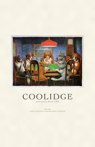 Coolidge - Dogs Playing Poker (A Friend in Need)