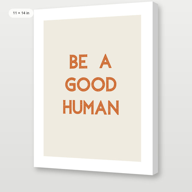 Good Human P1, Gallery Wrap