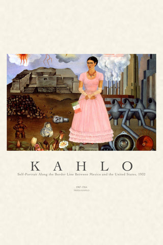 Kahlo - Self Portrait On The Mexican Border