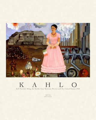 Kahlo - Self Portrait On The Mexican Border